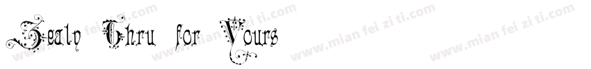 Zealy Thru for Yours字体转换